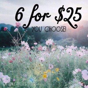 Everything with a * is 6 for 25$
